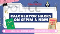 Calculator Hacks on SFPIM & NRM (DBM30183 -Numerical Methods)