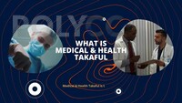VIdeo PdP - MEDICAL AND HEALTH TAKAFUL