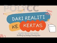 VIDEO - DARI REALITI KE KERTAS