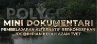 MINI DOKUMENTARI: PEMBELAJARAN ALTERNATIF BERKONSEPKAN IOC@IMPIAN KELAH AZAM TVET