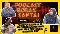 PBS Podcast Borak Santai| Ep 3 |Dari Pentauliahan ke Pengiktirafan: Menyemai Kecekapan Profesional Pensyarah PBS