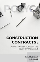 EBOOK CONSTRUCTION CONTRACTS : NAVIGATING LEGALITIES IN THE BUILT ENVIRONMENT