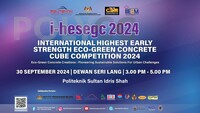 Dokumentari International Highest Early Strength Eco-Green Concrete Cube Competition (i-hesegc) 2024