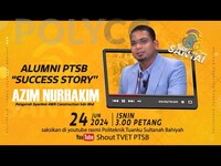 EDUCAST Bual Santai @PTSB Episod 1 I Azim Nurhakim I Alumni PTSB I SUCCESS STORY