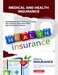 MEDICAL AND HEALTH INSURANCE