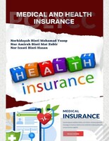 MEDICAL AND HEALTH INSURANCE
