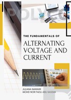 THE FUNDAMENTALS OF ALTERNATING VOLTAGE AND CURRENT