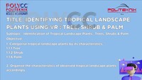 VIdeo PdP - Identifying Tropical Landscape Plants using VR
