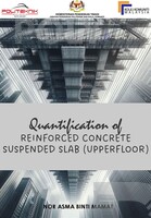 EBOOK QUANTIFICATION OF REINFORCED CONCRETE SUSPENDED SLAB (UPPERFLOOR)