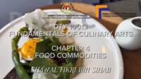 FUNDAMENTAL OF CULINARY ARTS - FOOD COMMODITIES