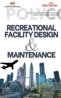 RECREATIONAL FACILITY DESIGN AND MAINTENANCE