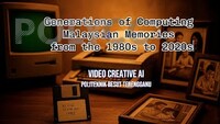VIDEO AI: Generations of Computing: From Floppy Disks to AI | A Malaysian Nostalgia (1980s–2020s)