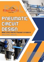 EBOOK PNEUMATIC CIRCUIT DESIGN: BASIC LEVEL FOR POLYTECHNIC’S STUDENTS