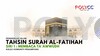 VIDEO PDP - TAHSIN SURAH AL FATIHAH SIRI 1 - BACAAN TA'AWWUDH