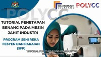 VIDEO PDP - TUTORIAL PENETAPAN BENANG PADA MESIN JAHIT INDUSTRI