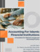 ACCOUNTING FOR ISLAMIC FINANCIAL INSTITUTIONS
