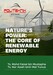 NATURE’S POWER_ THE CORE OF RENEWABLE ENERGY