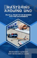 Mastering Arduino Uno