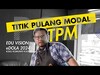 VIDEO PDP- TITIK PULANG MODAL TPM