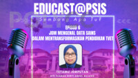 EPISOD 6 - JOM MENGENAL DATA SAINS DALAM TRANSFORMASI PENDIDIKAN TVET