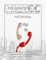 FUNDAMENTAL OF TELECOMMUNICATION NETWORK