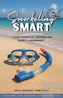 BIF 2025 : SNORKELING SMART YOUR ESSENTIAL SNORKELING SAFETY HANDBOOK
