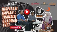EDUCAST POLIMAS - INSPIRASI IMPIAN : TRANSISI GRADUAN TVET