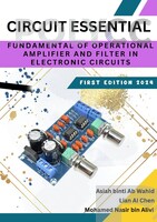 EBOOK CIRCUIT ESSENTIAL: FUNDAMENTAL OF OPERATIONAL AMPLIFIER AND FILTER IN ELECTRONIC FIRST EDITION 2024