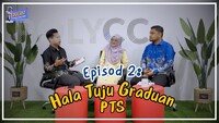 EduCAST PTS Episod 2: Hala Tuju Graduan PTS