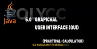 TOPIC 6: PROGRAM AND GUI DESIGN (OOP)