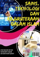 SAINS TEKNOLOGI DAN KEJURUTERAAN DALAM ISLAM
