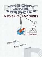 THEORY AND EXERCISE MECHANICS OF MACHINES 1ST EDITION