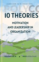 EBOOK 10 THEORIES MOTIVATION AND LEADERSHIP IN MANAGEMENT
