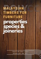 MALAYSIAN TIMBERS FOR FURNITURE_PROPERTIES_SPECIES AND JOINERIES