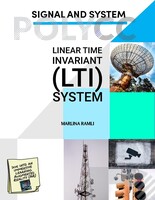 ebook - SIGNAL AND SYSTEM  LINEAR TIME INVARIANT (LTI) SYSTEM