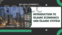 INTRODUCTION TO ISLAMIC ECONOMICS AND ISLAMIC SYSTEM