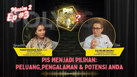 EPISODE 3: PIS JADI PILIHAN PELUANG, PENGALAMAN & POTENSI ANDA