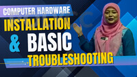 video pdp- Computer Hardware Installation & Basic Troubleshooting