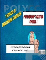 EBOOK 7 E P I S O D E S I N M A L A Y S I A N T A X A T I O N : P A R T N E R S H I P T A X A T I O N E P I S O D E 1
