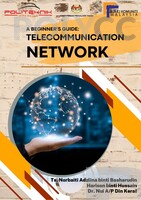 A BEGINNER'S GUIDE: TELECOMMUNICATION NETWORK