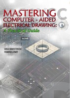 EBOOK MASTERING COMPUTER-AIDED ELECTRICAL DRAWING: A PRACTICAL GUIDE