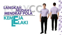 EBOOK: BUKU LANGKAH MUDAH MENDRAF POLA KEMEJA LELAKI