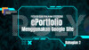 Bahagian 2 e-portfolio: Tool Pages dan Insert dalam Google site