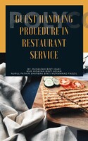 GUEST HANDLING PROCEDURE IN RESTAURANT SERVICE