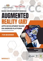 EBOOK BASIC DEVELOPMENT MODULE AUGMENTED REALITY (AR) FOR BEGINNER APPS DEVELOPMENT BASED ON ANDROID PLATFORM FOR BEGINNER
