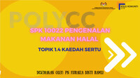 VIDEO PDP - SPK 10022 PENGENALAN MAKANAN HALAL -TOPIK 1.4 KAEDAH SERTU