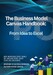 The Business Model Canvas Handbook From Idea to Excel