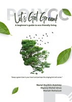 Let's Get Green! A beginner’s guide to eco-friendly living