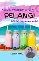 EBOOK- KENALI_WARNA_WARNI_PELANGI DALAM MAKANAN ANDA